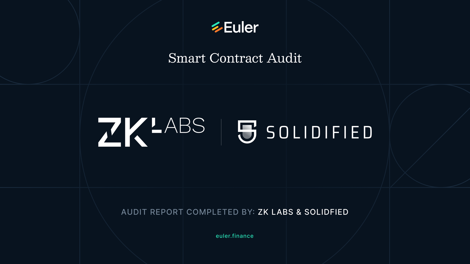 Euler smart contracts co-audited by Solidified and ZK Labs
